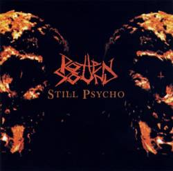 Rotten Sound : Still Psycho